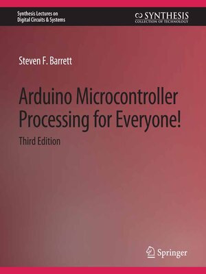 cover image of Arduino Microcontroller Processing for Everyone!